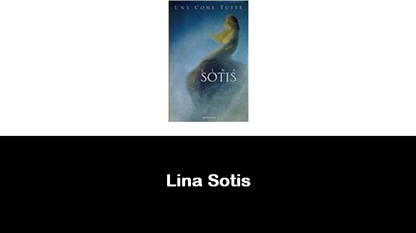 libri di Lina Sotis