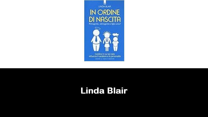 libri di Linda Blair