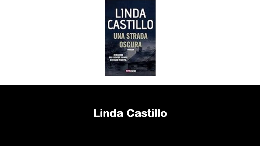 libri di Linda Castillo