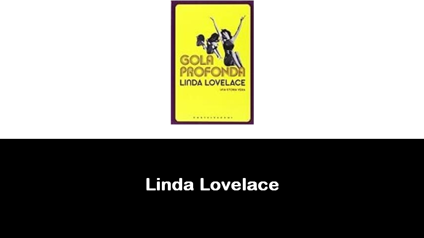 libri di Linda Lovelace