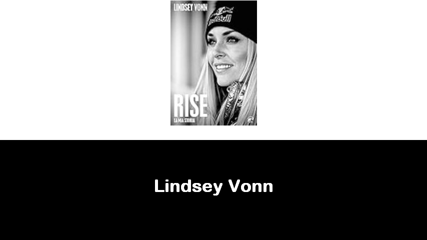 libri di Lindsey Vonn