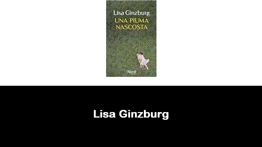 libri di Lisa Ginzburg