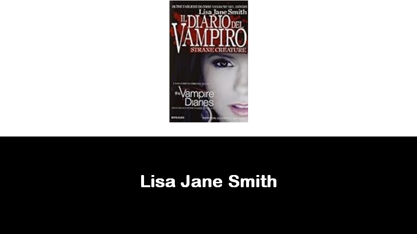 libri di Lisa Jane Smith