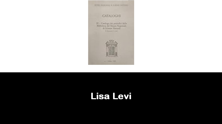 libri di Lisa Levi