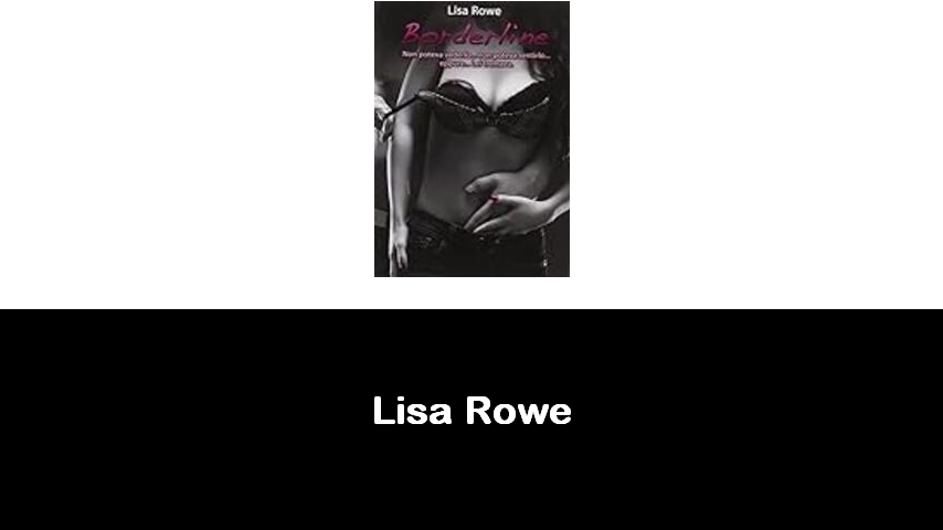 libri di Lisa Rowe