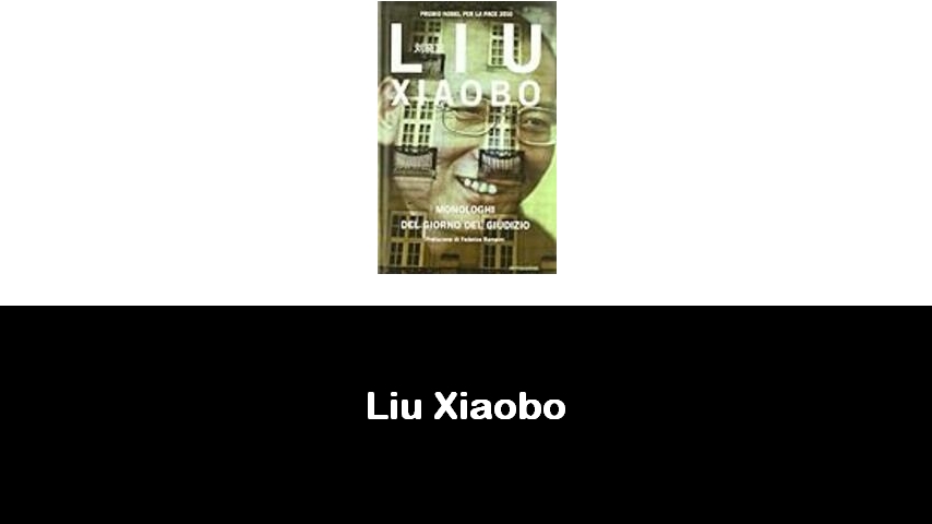 libri di Liu Xiaobo