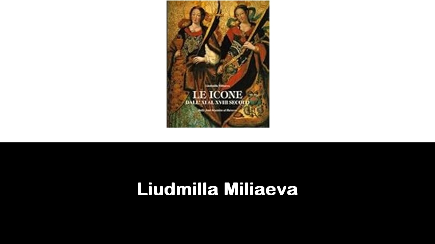 libri di Liudmilla Miliaeva