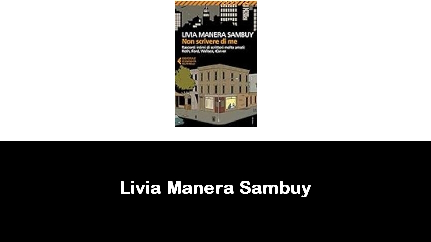 libri di Livia Manera Sambuy