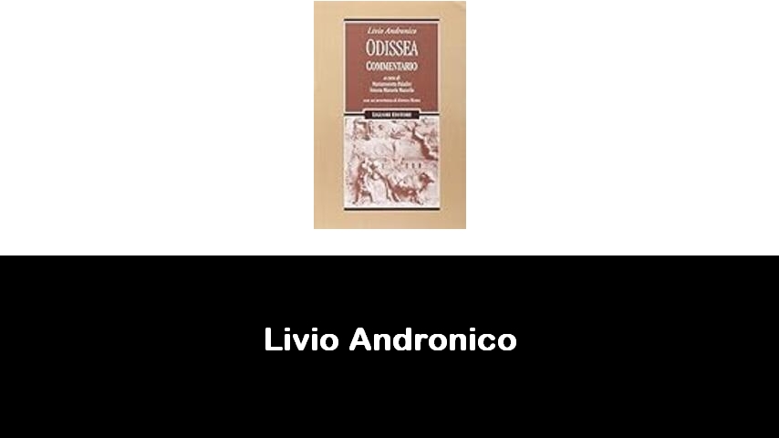 libri di Livio Andronico