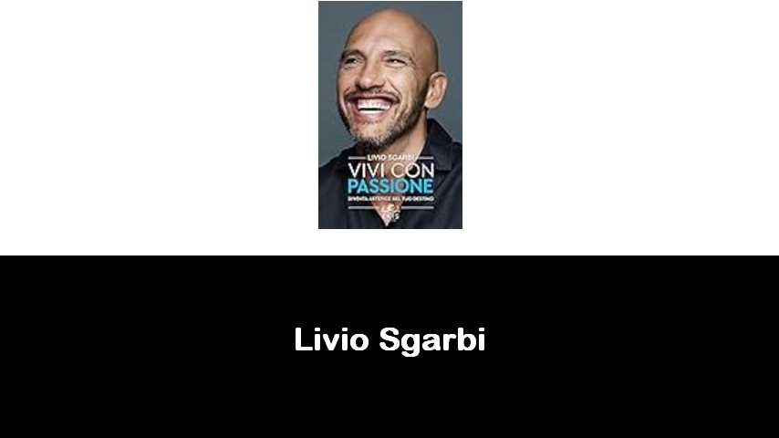 libri di Livio Sgarbi