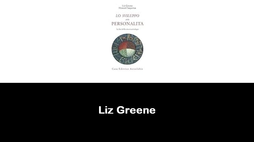 libri di Liz Greene