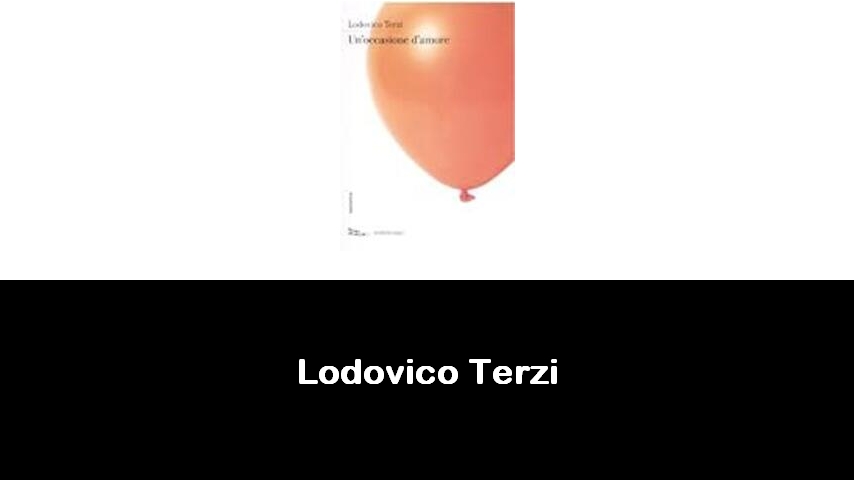 libri di Lodovico Terzi