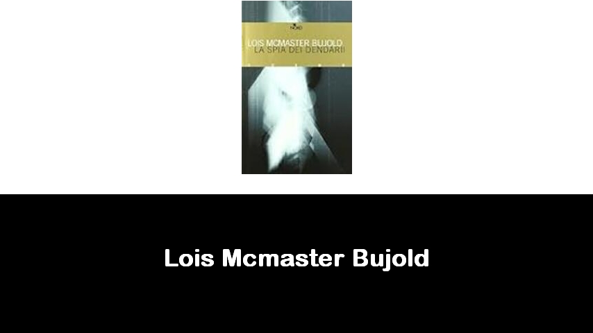 libri di Lois Mcmaster Bujold