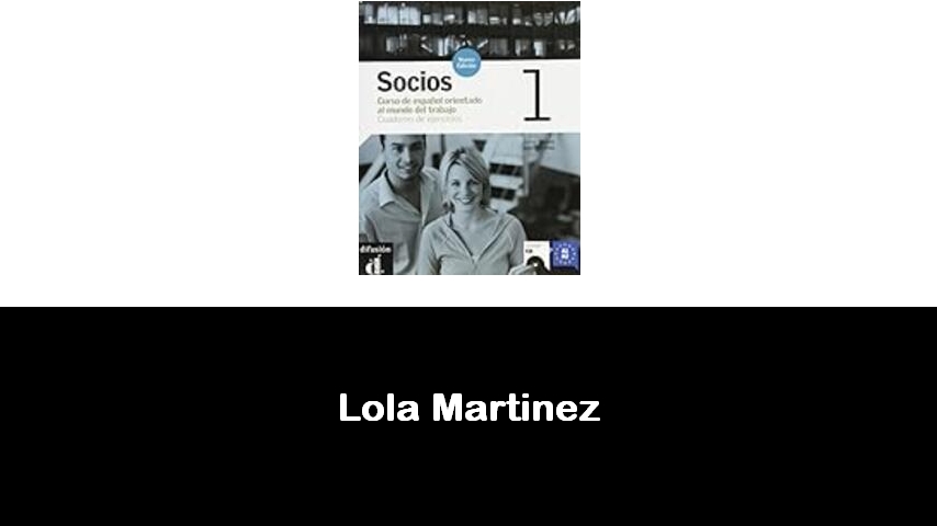 libri di Lola Martinez