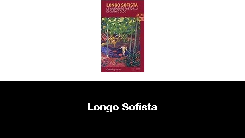 libri di Longo Sofista