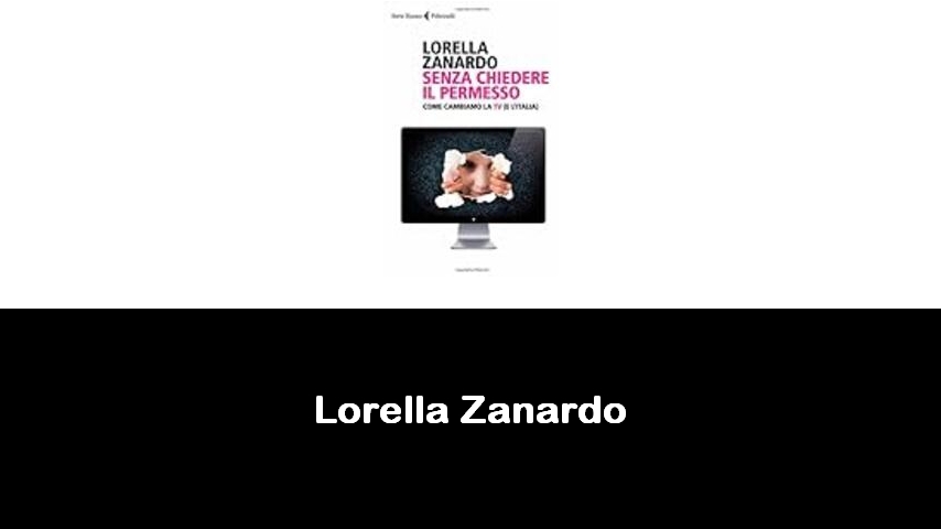 libri di Lorella Zanardo