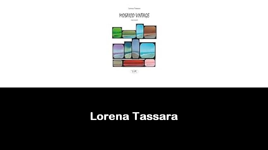 libri di Lorena Tassara