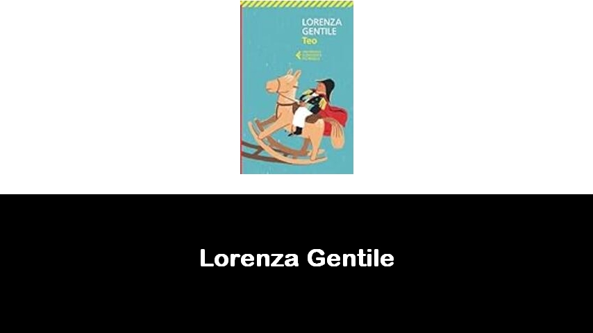 libri di Lorenza Gentile