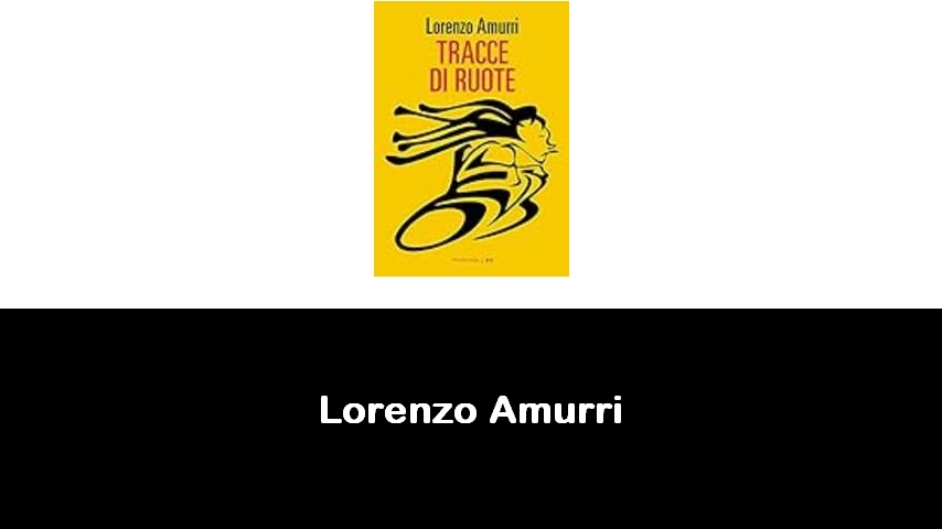 libri di Lorenzo Amurri