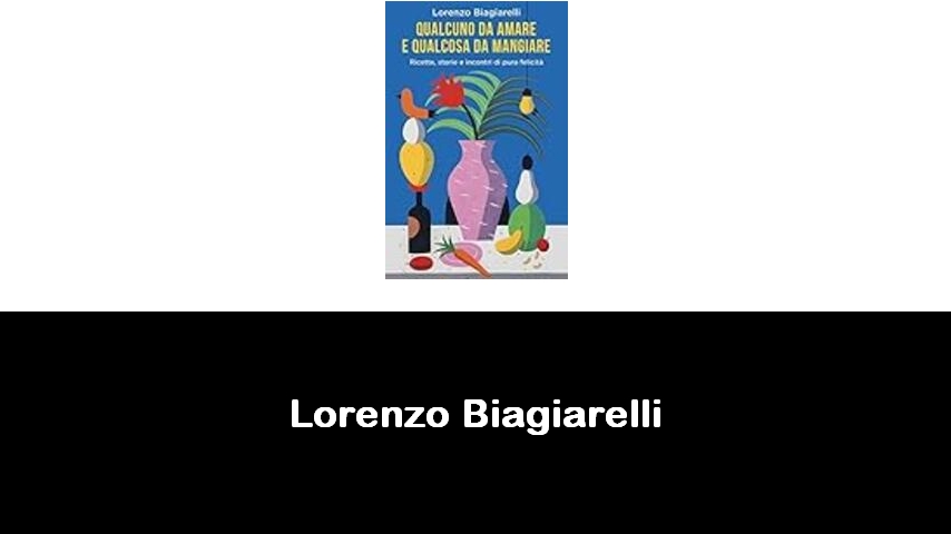 libri di Lorenzo Biagiarelli