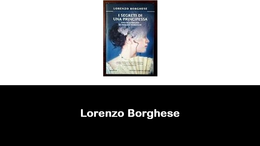 libri di Lorenzo Borghese