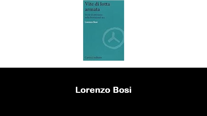 libri di Lorenzo Bosi