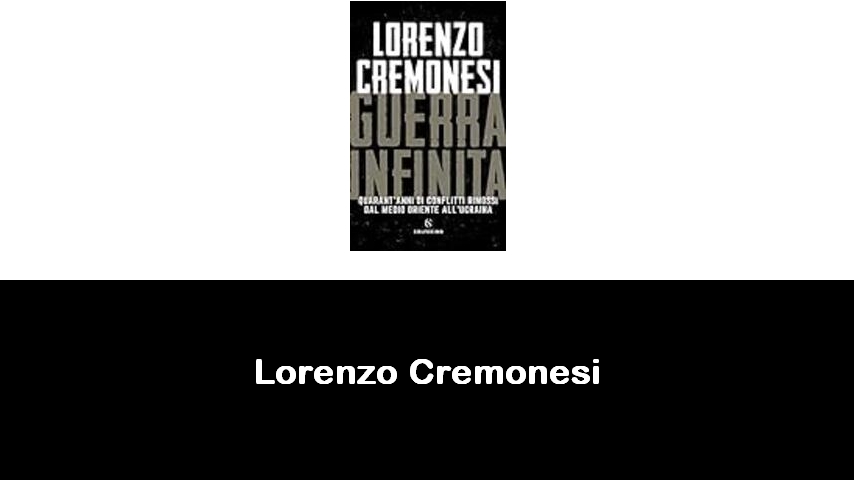 libri di Lorenzo Cremonesi