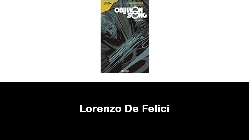 libri di Lorenzo De Felici