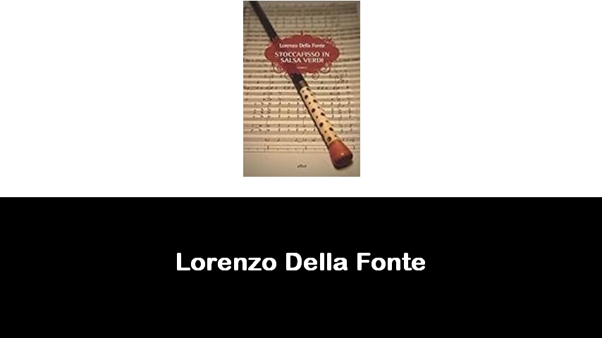 libri di Lorenzo Della Fonte