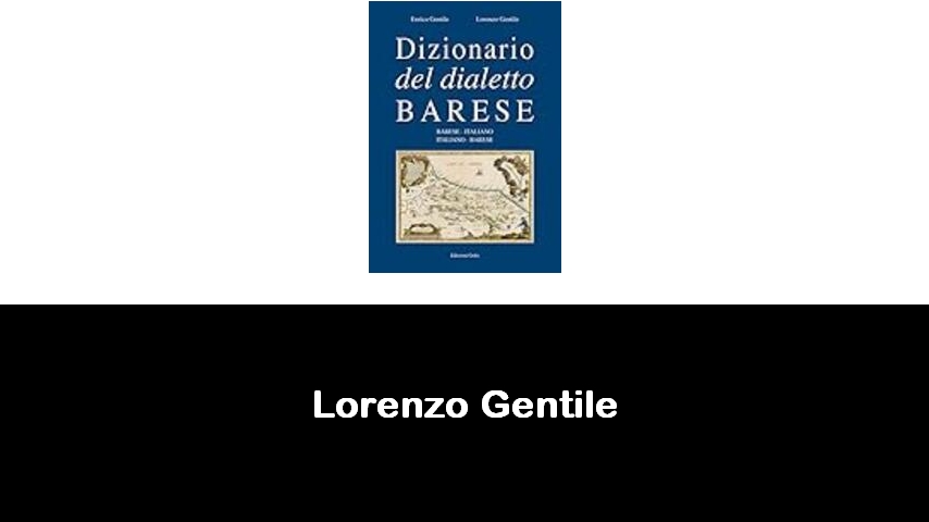 libri di Lorenzo Gentile