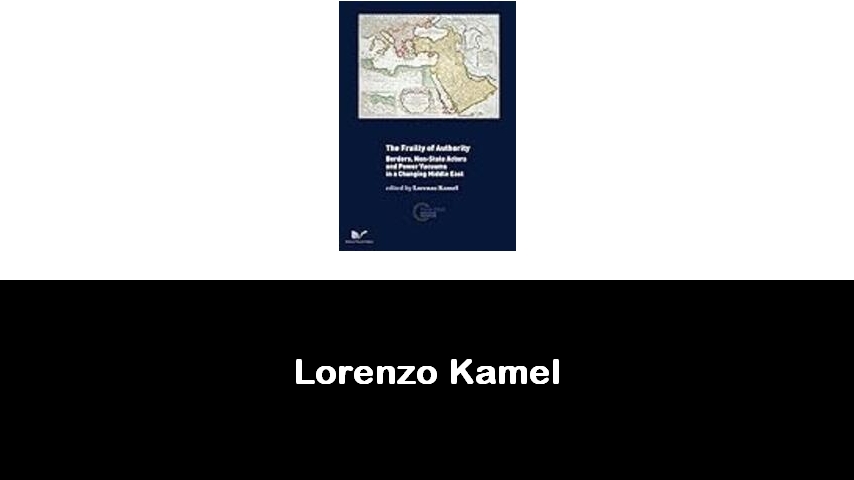 libri di Lorenzo Kamel