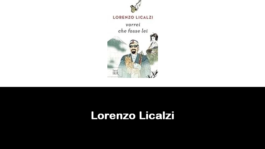 libri di Lorenzo Licalzi