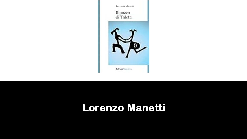 libri di Lorenzo Manetti