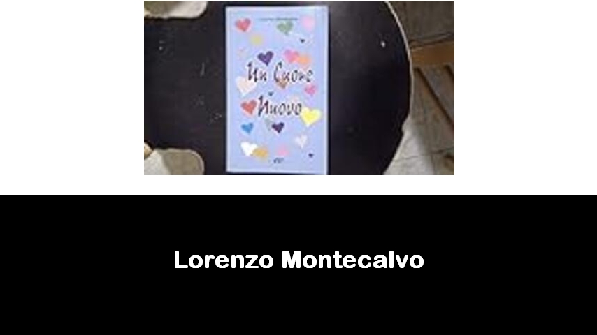 libri di Lorenzo Montecalvo