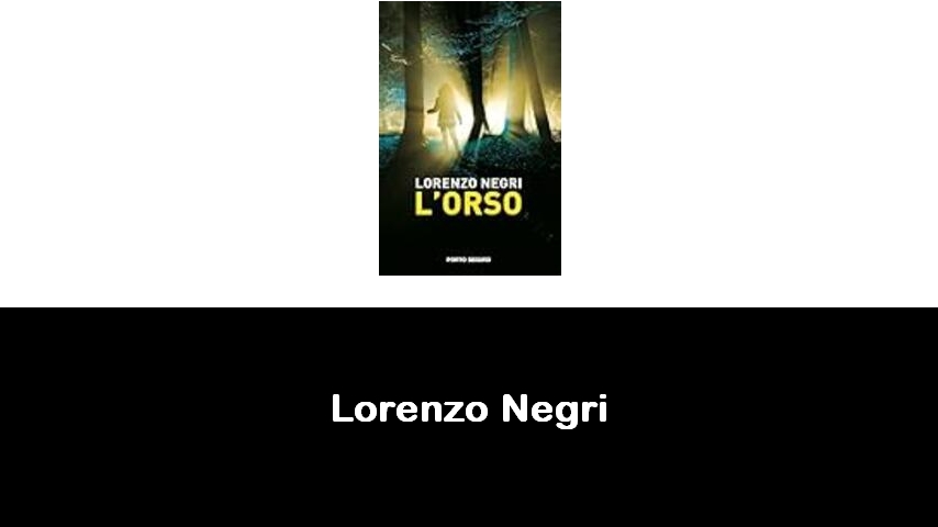 libri di Lorenzo Negri