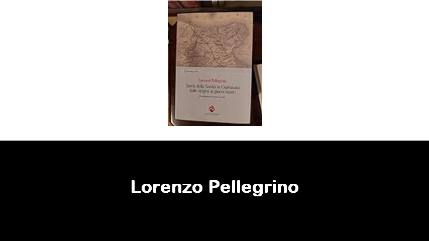 libri di Lorenzo Pellegrino