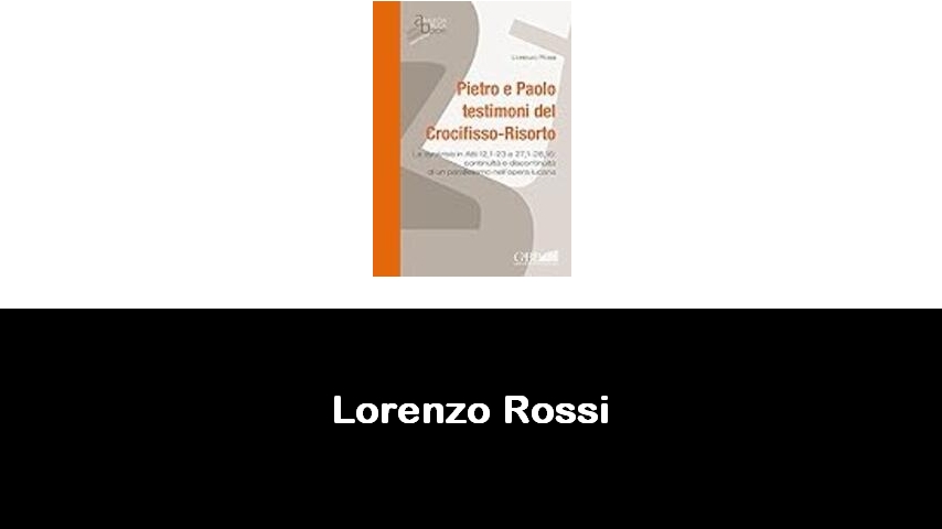 libri di Lorenzo Rossi