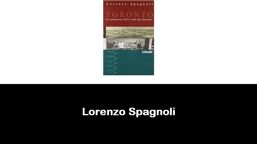 libri di Lorenzo Spagnoli