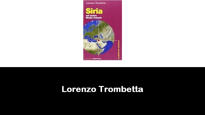 libri di Lorenzo Trombetta