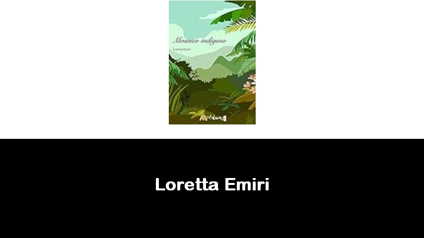 libri di Loretta Emiri