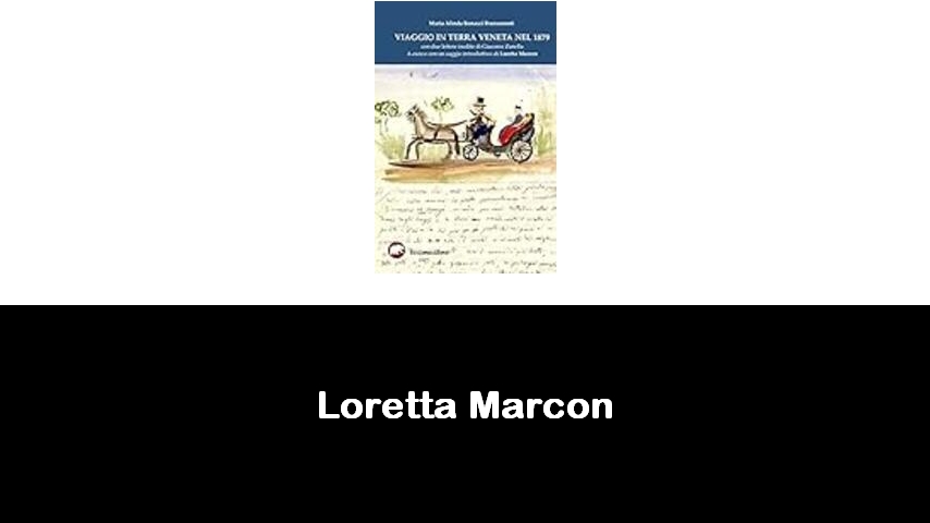 libri di Loretta Marcon