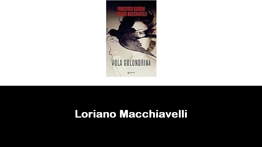 libri di Loriano Macchiavelli