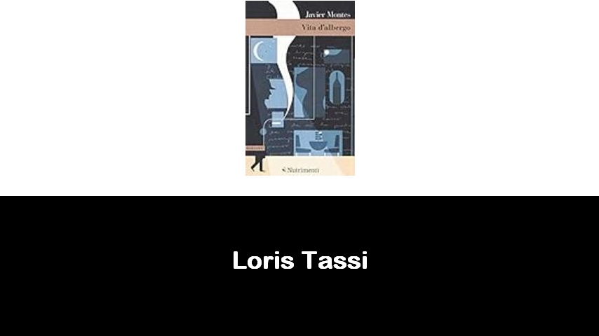 libri di Loris Tassi