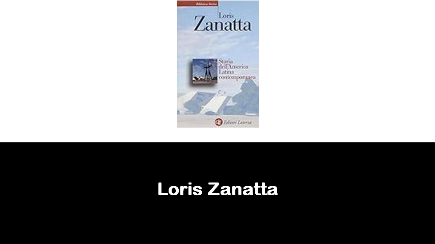 libri di Loris Zanatta