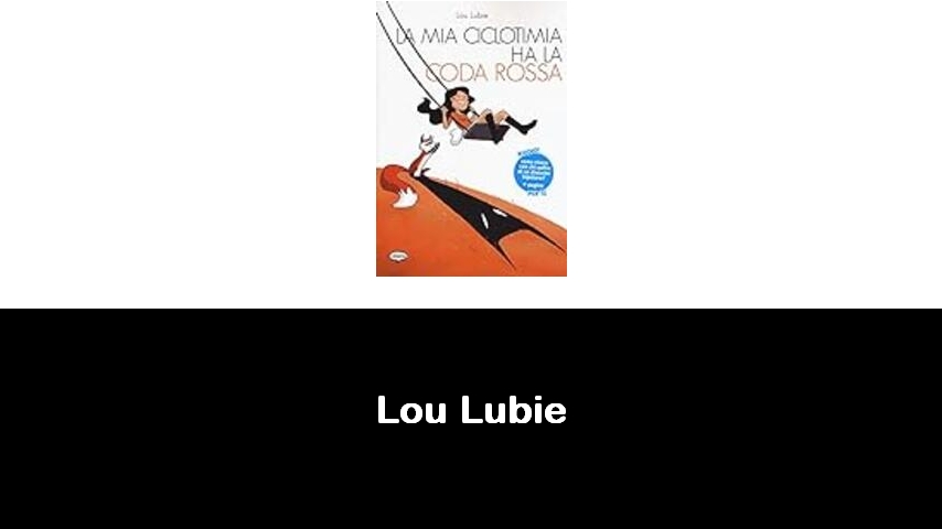 libri di Lou Lubie