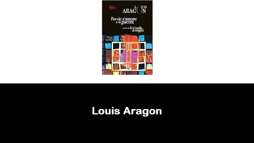 libri di Louis Aragon