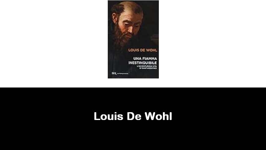 libri di Louis De Wohl