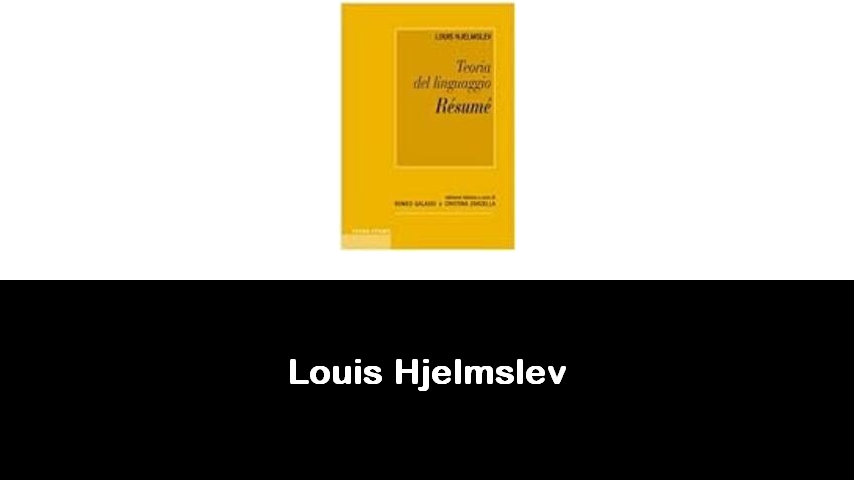 libri di Louis Hjelmslev