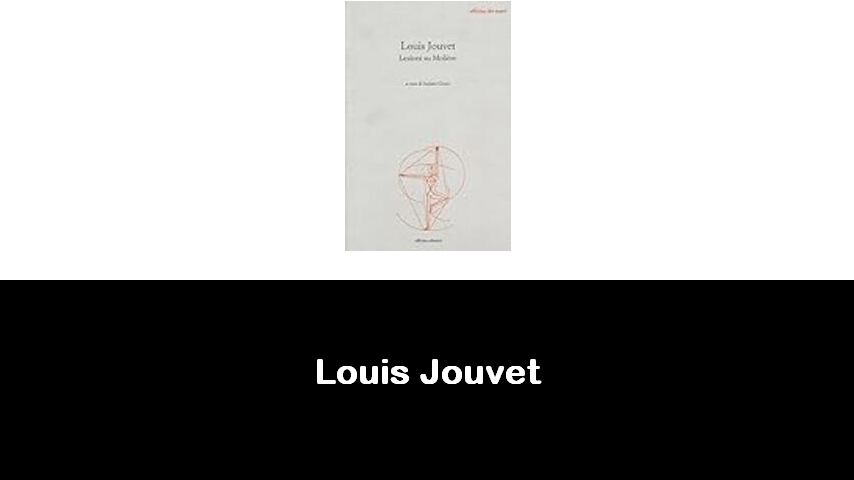 libri di Louis Jouvet