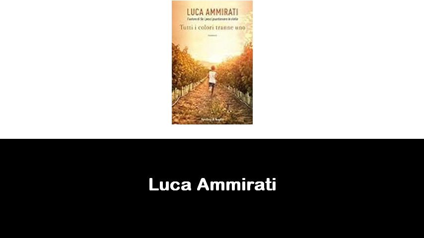 libri di Luca Ammirati